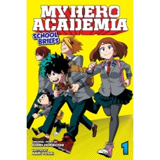 My Hero Academia: School Briefs, Volume 1 My Hero Academia: School Briefs, Volume 1